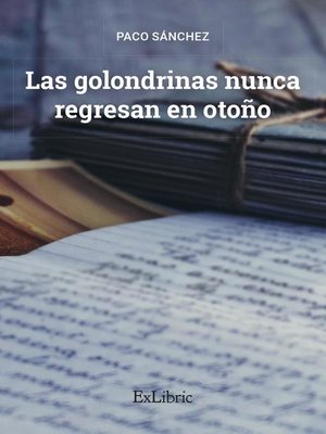 cover image of Las golondrinas nunca regresan en otoño